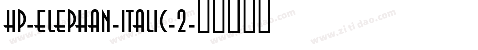 HP-Elephan-Italic-2字体转换