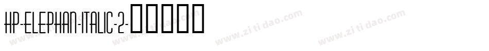 HP-Elephan-Italic-2字体转换
