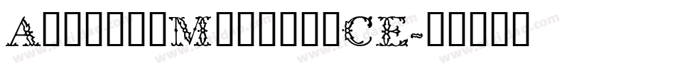 AntiqueModerneCE字体转换