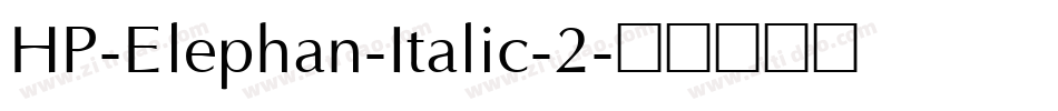 HP-Elephan-Italic-2字体转换