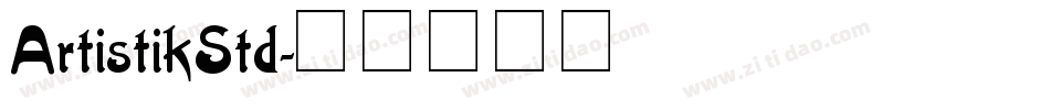 ArtistikStd字体转换