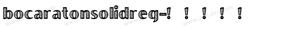 bocaratonsolidreg字体转换