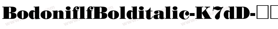 BodoniflfBolditalic-K7dD字体转换