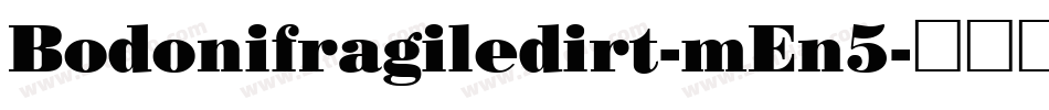 Bodonifragiledirt-mEn5字体转换