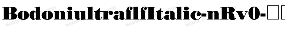 BodoniultraflfItalic-nRv0字体转换