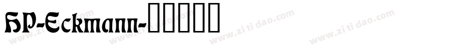 HP-Eckmann字体转换