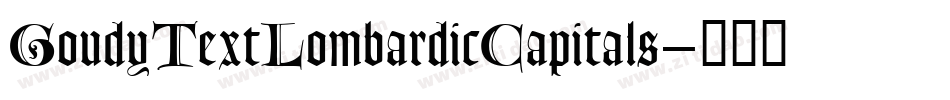 GoudyTextLombardicCapitals字体转换