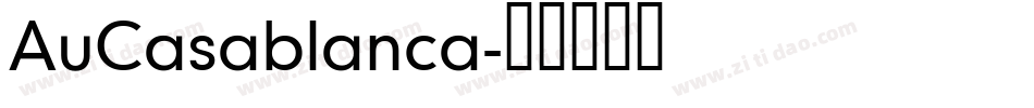 AuCasablanca字体转换