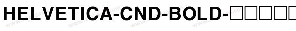 HELVETICA-CND-BOLD字体转换