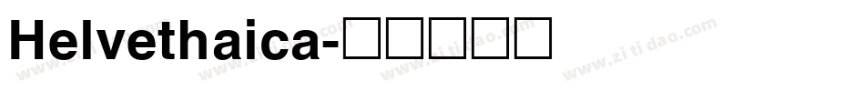 Helvethaica字体转换