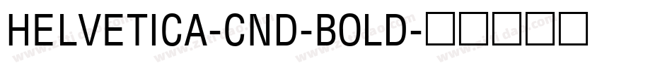 HELVETICA-CND-BOLD字体转换