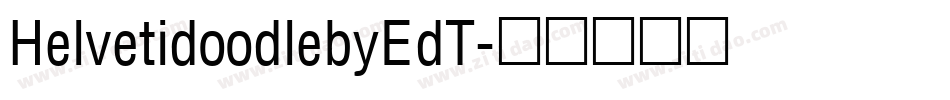 HelvetidoodlebyEdT字体转换