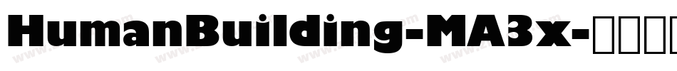 HumanBuilding-MA3x字体转换