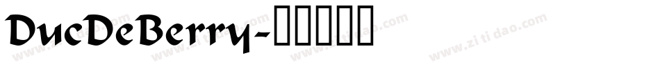 DucDeBerry字体转换