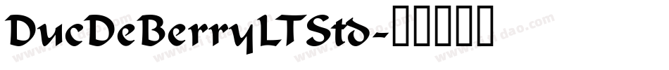 DucDeBerryLTStd字体转换