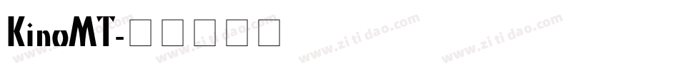 KinoMT字体转换