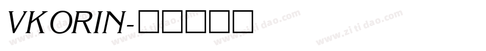 VKORIN字体转换