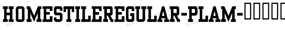 HomestileRegular-PLam字体转换