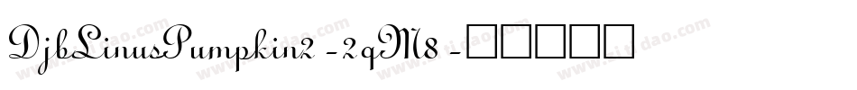 DjbLinusPumpkin2-2qM8字体转换