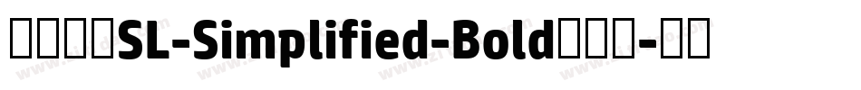 索尼兰亭SL-Simplified-Bold手机版字体转换