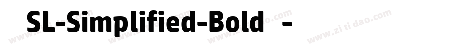 索尼兰亭SL-Simplified-Bold手机版字体转换