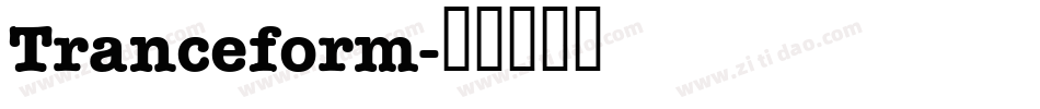 Tranceform字体转换