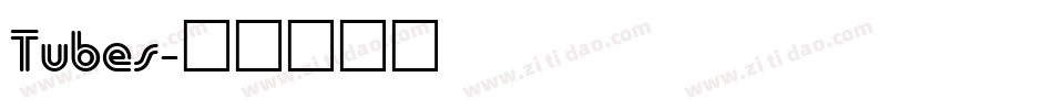 Tubes字体转换