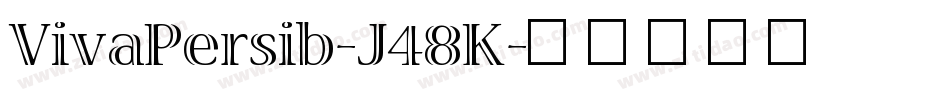 VivaPersib-J48K字体转换