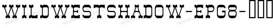 WildWestShadow-EPg8字体转换