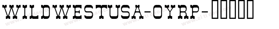 WildWestUsa-OYrp字体转换