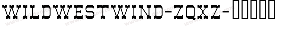 WildWestWind-ZqXz字体转换