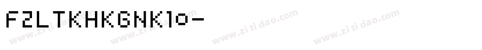 FZLTKHKGNK10字体转换