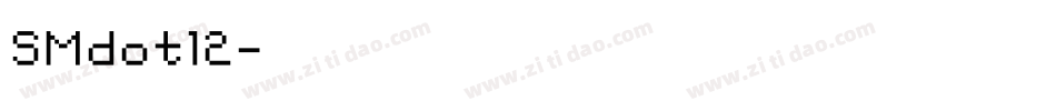 SMdot12字体转换