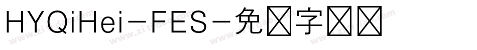 HYQiHei-FES字体转换