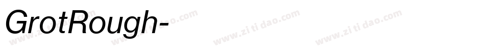 GrotRough字体转换