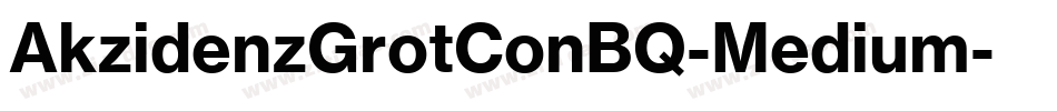 AkzidenzGrotConBQ-Medium字体转换