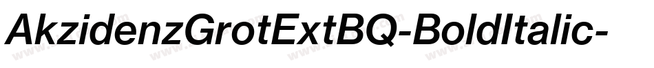 AkzidenzGrotExtBQ-BoldItalic字体转换