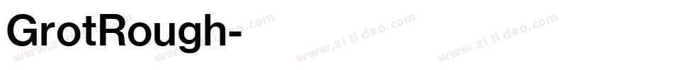 GrotRough字体转换