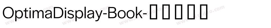 OptimaDisplay-Book字体转换