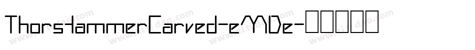 ThorsHammerCarved-eMDe字体转换
