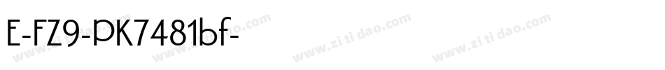 E-FZ9-PK7481bf字体转换