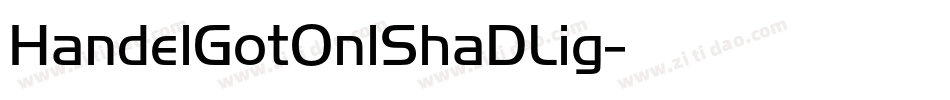 HandelGotOnlShaDLig字体转换