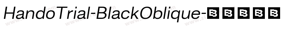 HandoTrial-BlackOblique字体转换