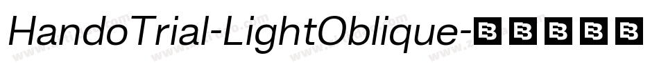 HandoTrial-LightOblique字体转换