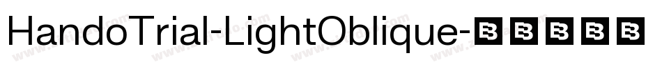 HandoTrial-LightOblique字体转换
