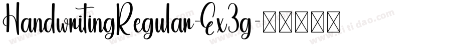 HandwritingRegular-Ex3g字体转换