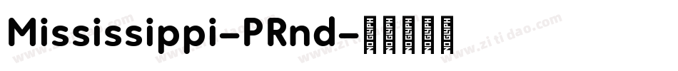 Mississippi-PRnd字体转换