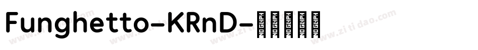 Funghetto-KRnD字体转换
