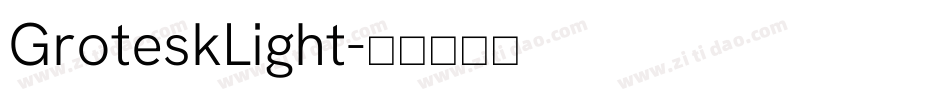 GroteskLight字体转换