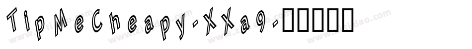 TipMeCheapy-XXa9字体转换